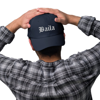 Baila embroidered Dad hat