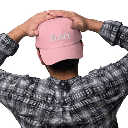 Baila embroidered Dad hat