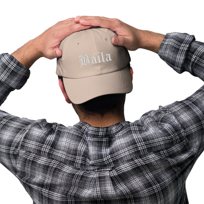 Baila embroidered Dad hat