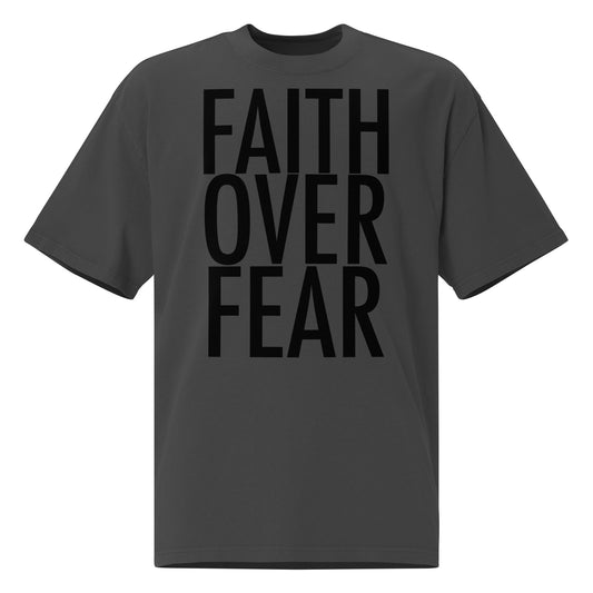 Faith over Fear - Oversized faded t-shirt