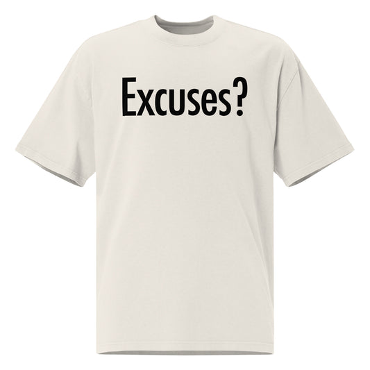 Excuses? - Oversized faded t-shirt